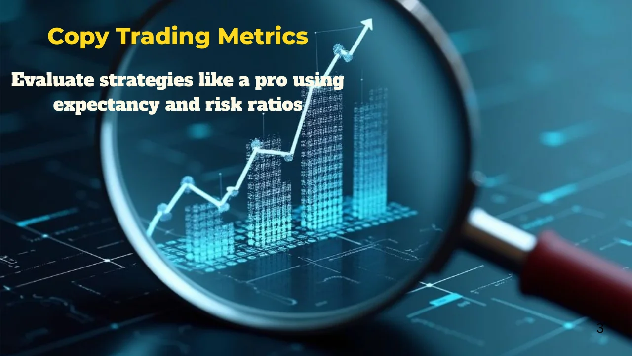 Key Copy Trading Metrics trade copier guide