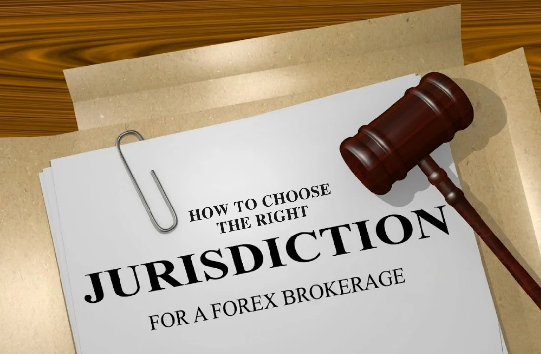 How to Choose the Right Jurisdiction for Your Forex Brokerage: Avoid Catastrophic Pitfalls Now!