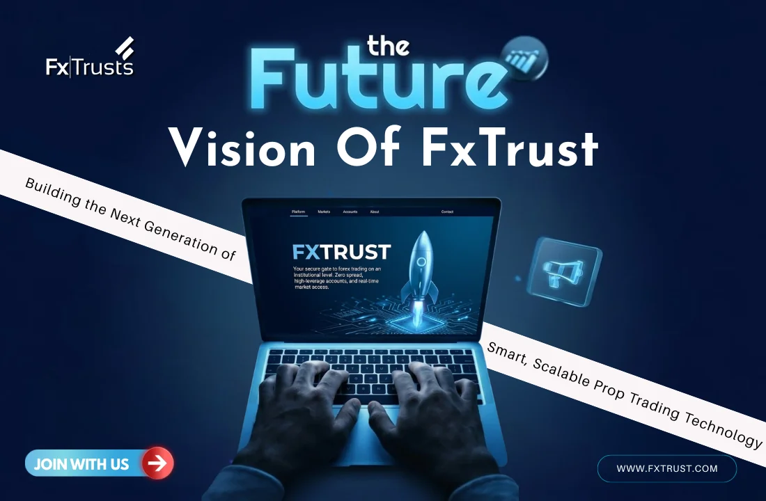 Future Vision of FxTrust