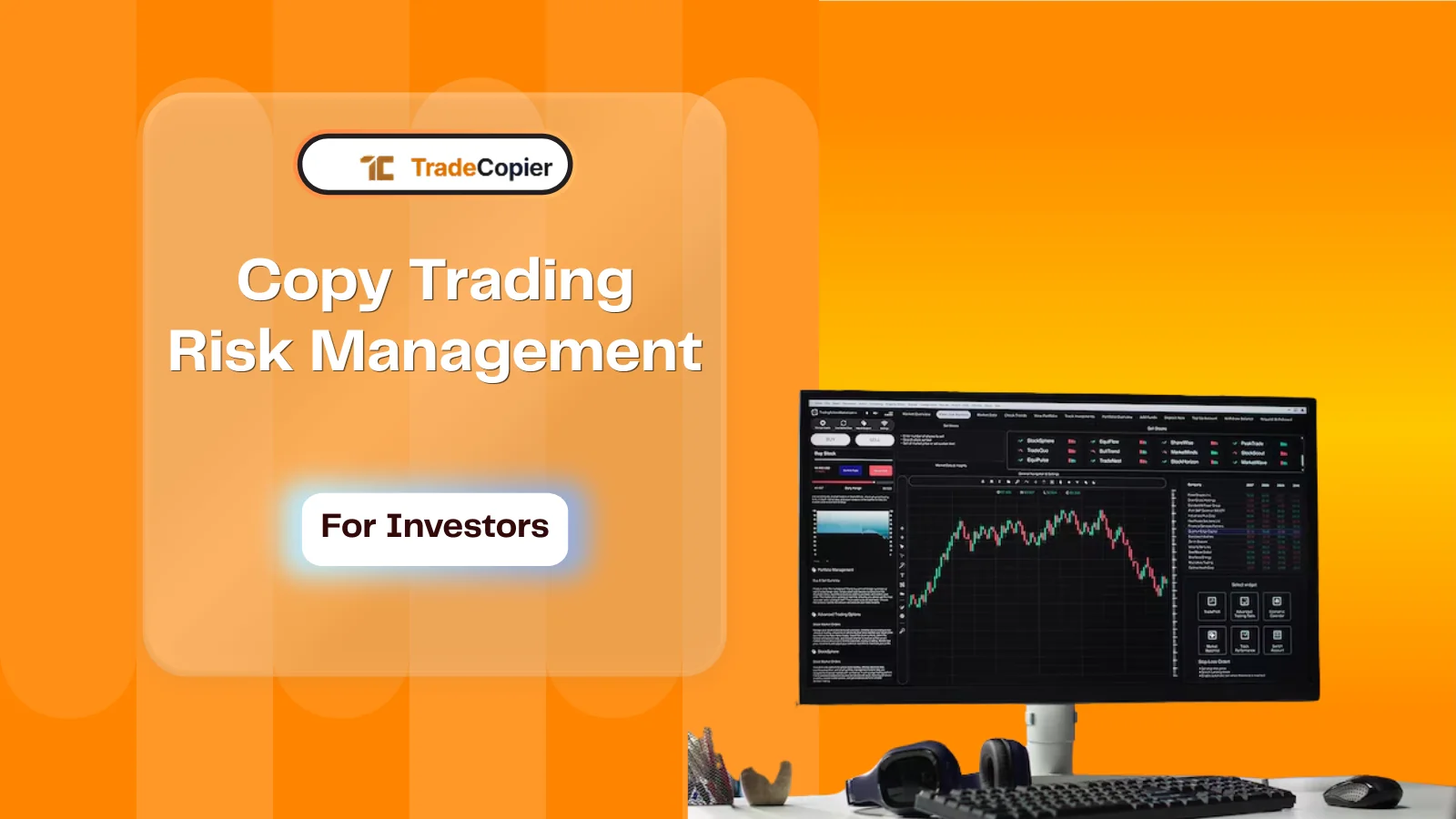 Copy Trading Risk Management trade copier guide