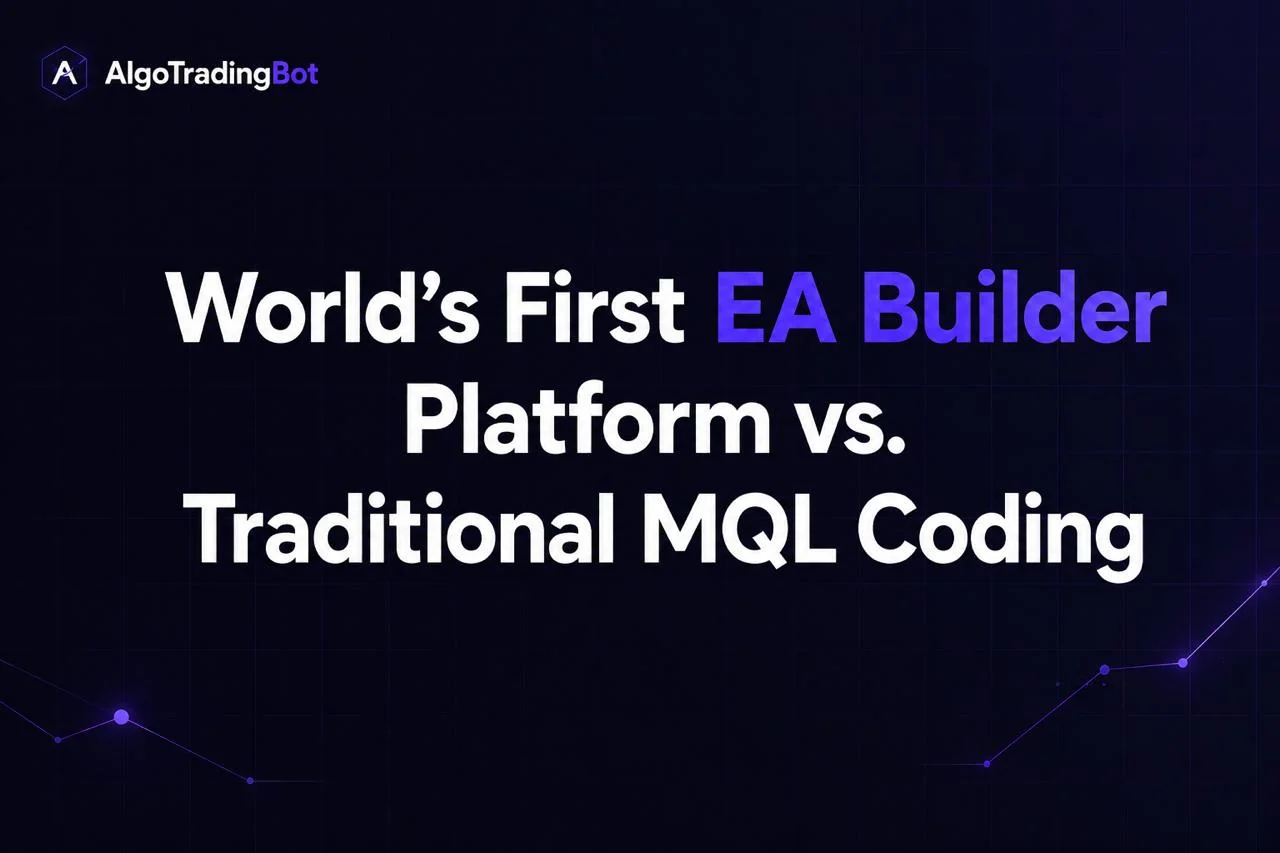 EA Builder vs MQL Coding: 2026 Ultimate Breakdown